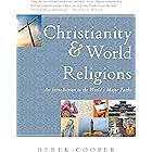 Christianity and World Religions: An Introduction to the World's Major Faiths