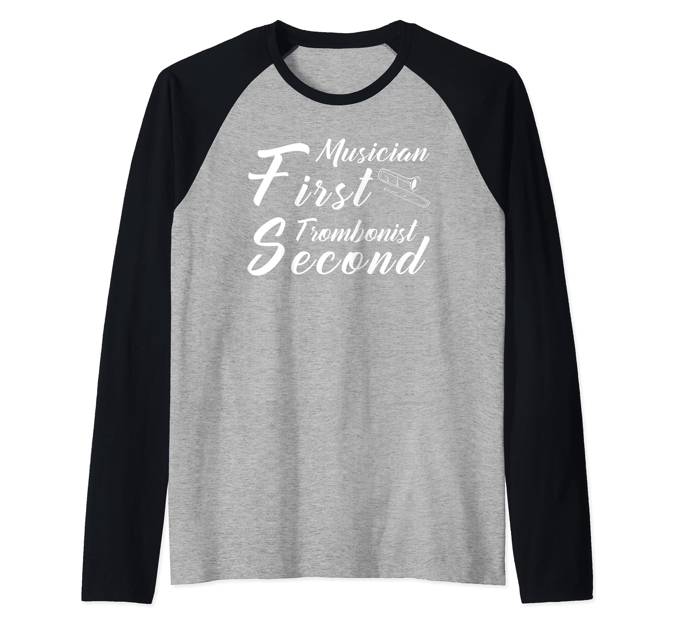 First musician trombonist second Raglan Baseball Tee