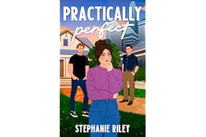 Practically Perfect (Unexpected Love Book 1)