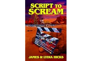 Script to Scream: A Novel (Slasher Horror, Final Girl)