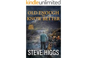 Old Enough to Know Better: Albert Smith's Mystery Thrillers Book 6