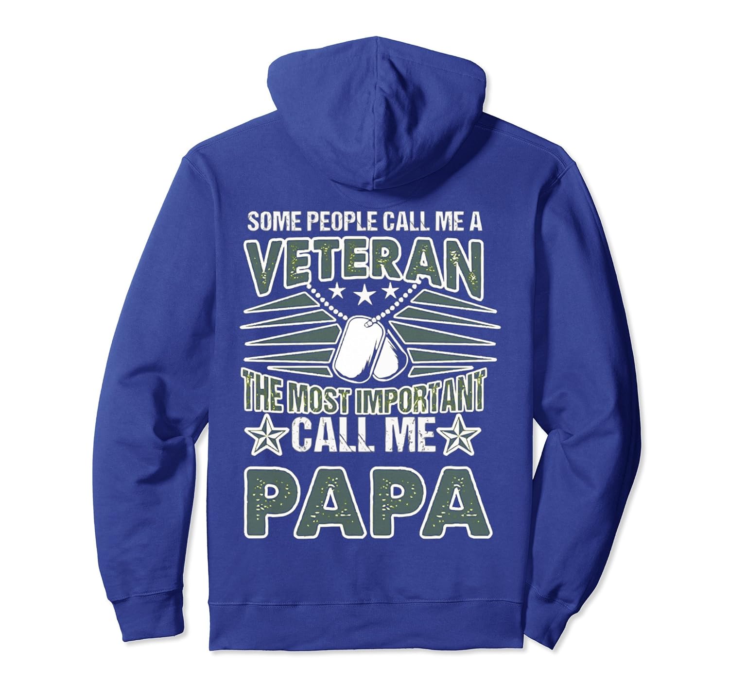 People Call Me Veteran The Most Important Call Me Papa Hoodi-anz