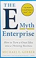 The E Myth Revisited Why Most Small Businesses Don T Work