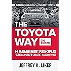 The Toyota Way, Second Edition: 14 Management Principles from the World's Greatest Manufacturer