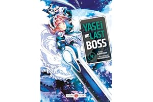 Yasei no Last Boss - Tome 4 (French Edition)
