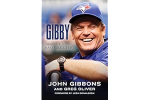 Gibby: Tales of a Baseball Lifer