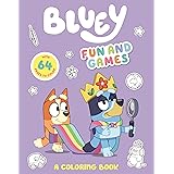 Bluey: Fun and Games: A Coloring Book