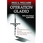Operation Gladio: The Unholy Alliance Between The Vatican, The CIA, and The Mafia
