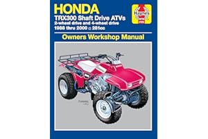 Honda TRX300 Shaft Drive ATVs: 2-Wheel Drive & 4-Wheel Drive 1988 thru 2000 (Owners' Workshop Manual)