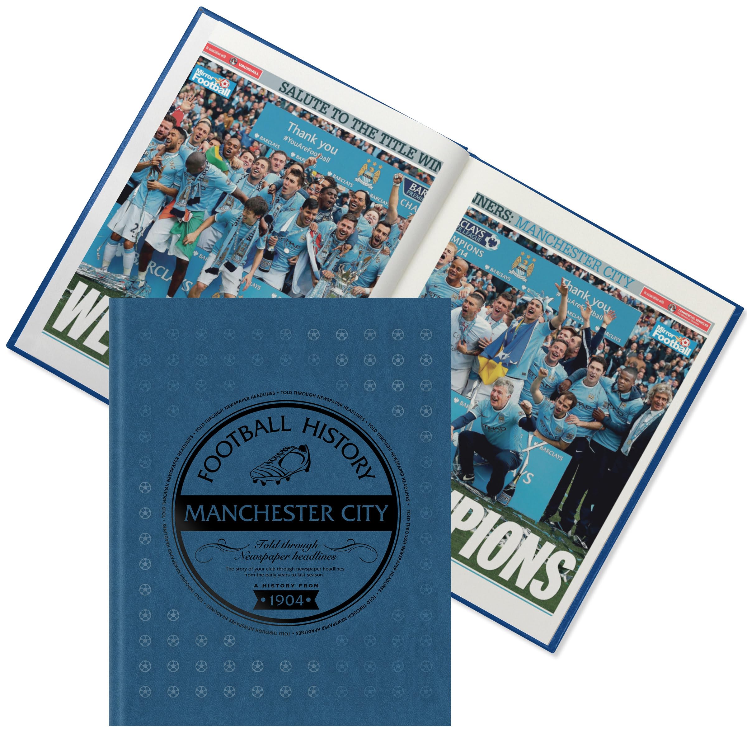 Historic Newspapers Man City Newspaper Headlines Football Book - Gift (LAST MINUTE GIFT) Approx A3 in size - CONTENT UP TO 2023 - Fast Delivery! Buy NOW and PERSONALISE LATER! (Man City 2023) — image 1