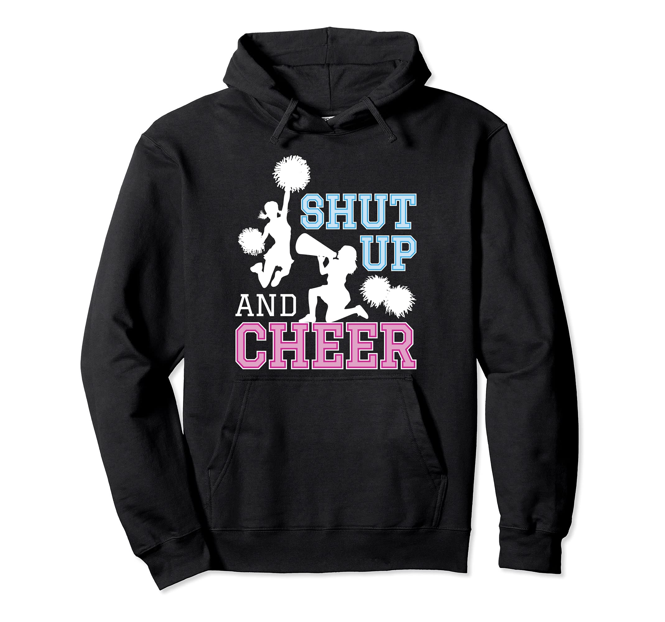 Cheerleading Shut Up And Cheer Pompoms Cheerleader Pullover Hoodie