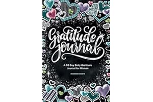 Gratitude Journal: A 90 Day Daily Gratitude Journal for Women