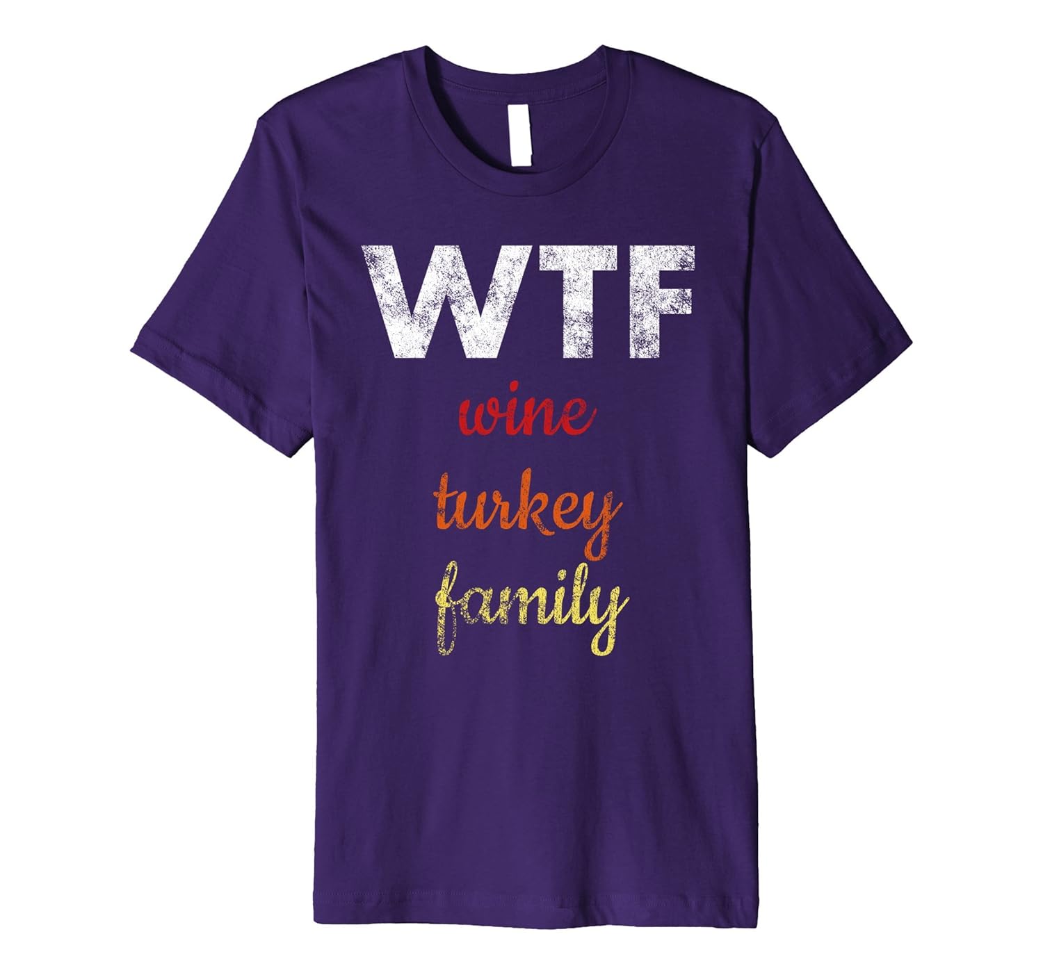 Wine Turkey Family Premium Shirt Funny Thanksgiving Family-ANZ