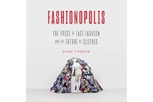 Fashionopolis: The Price of Fast Fashion and the Future of Clothes