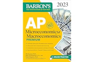 AP Microeconomics/Macroeconomics Premium, 2023: 4 Practice Tests Comprehensive Review + Online Practice