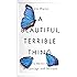 A Beautiful, Terrible Thing: A Memoir of Marriage and Betrayal