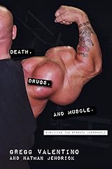 Death, Drugs, and Muscle Paperback