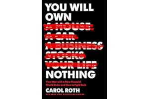 You Will Own Nothing: Your War with a New Financial World Order and How to Fight Back