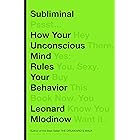 Subliminal: How Your Unconscious Mind Rules Your Behavior (PEN Literary Award Winner)