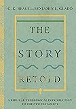 The Story Retold: A Biblical-Theological
