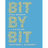 Bit by Bit: Social Research in the Digital Age book cover