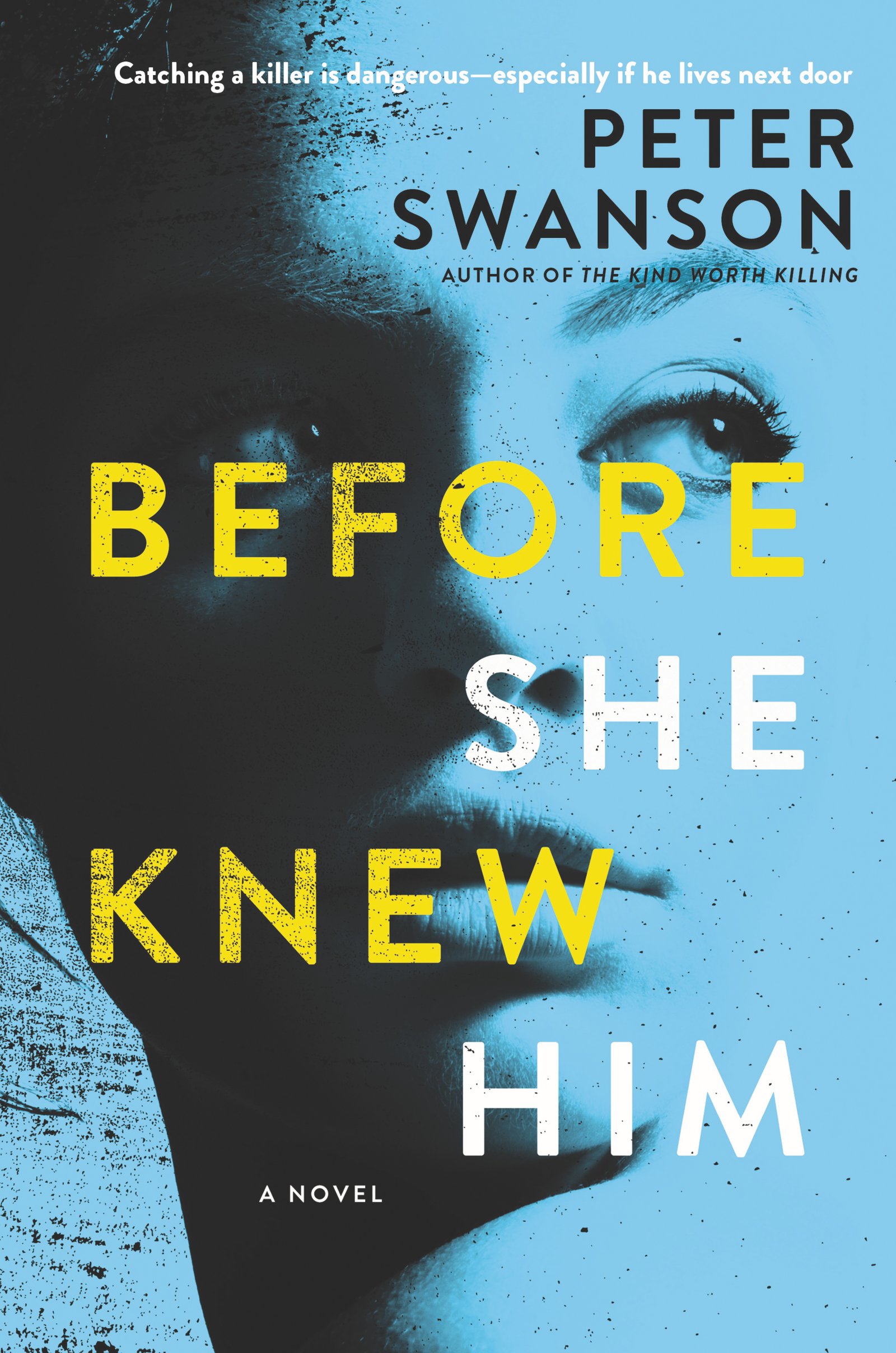 Amazon.com: Before She Knew Him: A Novel (9780062838155): Swanson, Peter:  Books
