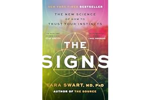 The Signs: The New Science of How to Trust Your Instincts