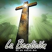 La Bendición de un Nuevo Día