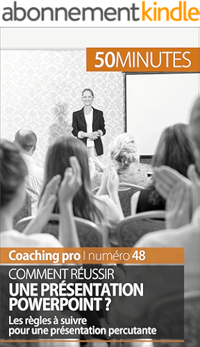 Download Comment réussir une présentation PowerPoint ?: Les règles à suivre pour une présentation percutante (Coaching pro t. 48) PDF