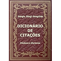 Dicionário de Citações: Máximas e Aforismos (Portuguese Edition) book cover
