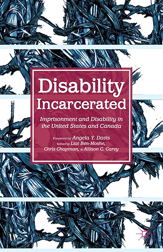 Download Disability Incarcerated: Imprisonment and Disability in the United States and Canada (English Edition) PDF