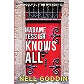 Madame Tessier Knows All