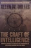 The Craft of Intelligence: America's Legendary Spy