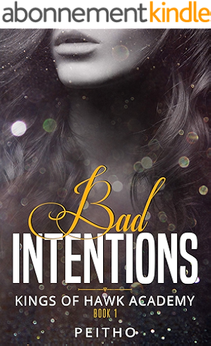Download Bad Intentions: A Dark High School Bully Romance (Kings of Hawk Academy Book 1) (English Edition) PDF