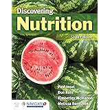Discovering Nutrition