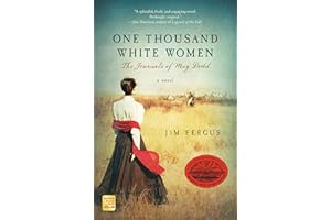 One Thousand White Women: The Journals of May Dodd (One Thousand White Women Series, 1)