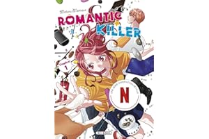Romantic Killer - Chapitre 01 - T'as pas plus court, comme explication ?! (French Edition)