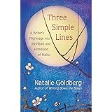 Three Simple Lines: A Writer’s Pilgrimage into the Heart and Homeland of Haiku