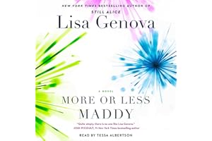 More or Less Maddy: A Novel