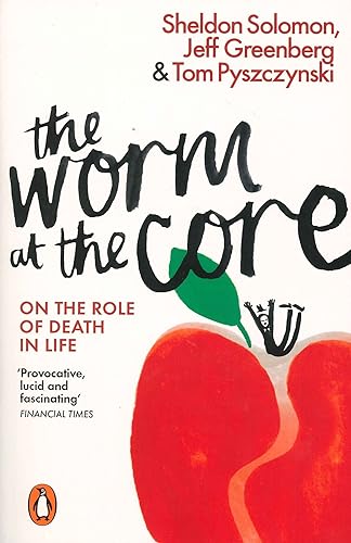 Download The Worm at the Core: On the Role of Death in Life PDF