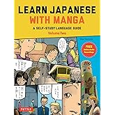Learn Japanese with Manga Volume Two: A Self-Study Language Guide (free online audio)