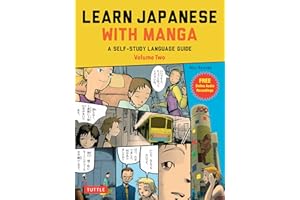Learn Japanese with Manga Volume Two: A Self-Study Language Guide (free online audio)