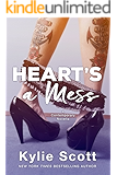 Heart’s A Mess: A Short Story