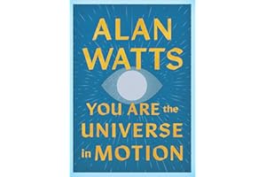 You Are the Universe in Motion