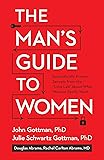 The Man's Guide to Women: Scientifically Proven