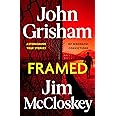 FRAMED: John Grisham's Astonishing True Crime Stories of Wrongful Convictions