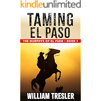 Taming El Paso: (The Murphys of El Paso - Book 1) book cover