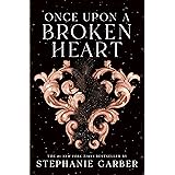 Once Upon a Broken Heart (Once Upon a Broken Heart, 1)