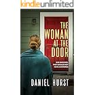 The Woman At The Door : A gripping domestic psychological thriller