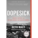 Dopesick: Dealers, Doctors, and the Drug Company that Addicted America